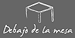 Debajo de la mesa