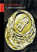 Cinco cervezas